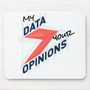 Alfombrilla De Ratón Mis datos sobre tus opiniones Chiste de oficina