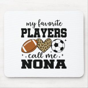 Alfombrilla De Ratón Mis jugadores favoritos me llaman Nona Footll Socc