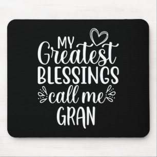 Alfombrilla De Ratón Mis mayores bendiciones me llaman abuela Gran