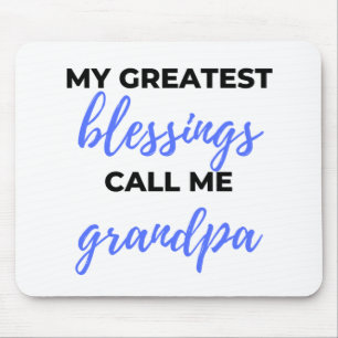 Alfombrilla De Ratón Mis mayores bendiciones me llaman negro abuelo