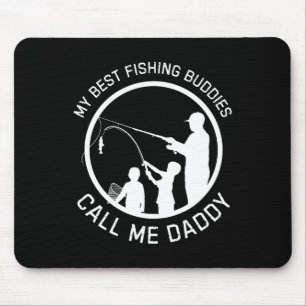 Alfombrilla De Ratón Mis mejores compañeros de pesca me llaman Día del 