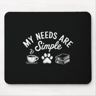 Alfombrilla De Ratón Mis Necesidades Son Simple Gracioso Gato Perro Ley