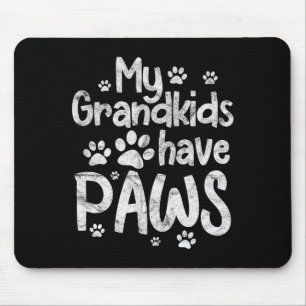 Alfombrilla De Ratón Mis nietos tienen patas Perro gato abuela abuelo d