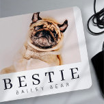 Alfombrilla De Ratón Moda minimalista moderna Mascota Bestie BFF Foto<br><div class="desc">El diseño se compone de tipografía divertida y lúdica con fuentes sans serif y serif. Añadir una foto personalizado.</div>