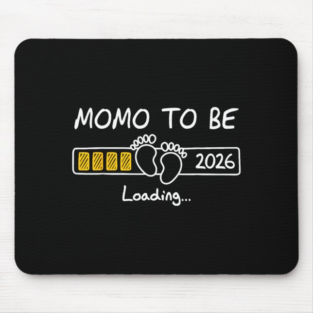 Alfombrilla De Ratón Momo To Be 2026 Loading Momo Est 2026  (Frente)