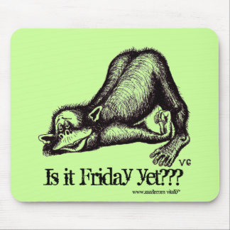 Alfombrilla De Ratón ¿Mono, es viernes todavía??? mousepad divertido