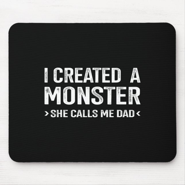 Alfombrilla De Ratón Monstruo Creado Me Llama Papá De Los Padres Hijos (Frente)
