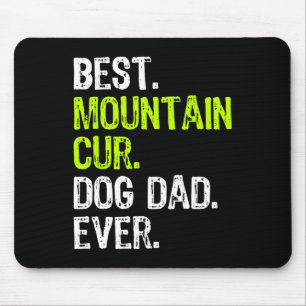 Alfombrilla De Ratón Montaña Cur Dog Dad Padres Day Perros Amantes