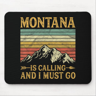 Alfombrilla De Ratón Montana Está Llamando Y Debo Ir