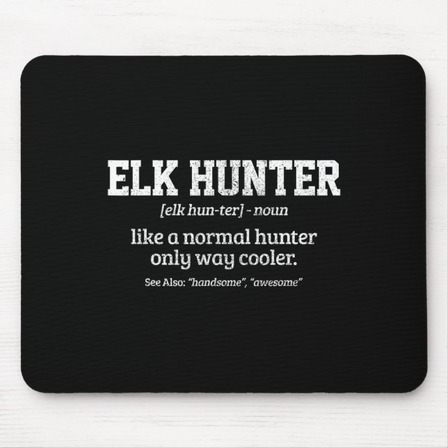 Alfombrilla De Ratón Moose Hunter Gift Funny Definition Elk Hunting (Frente)