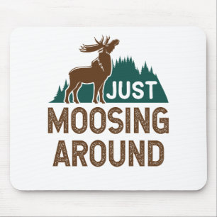Alfombrilla De Ratón Moose solo se está mudando