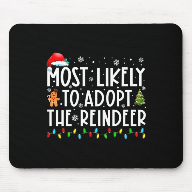 Alfombrilla De Ratón Most Likely To Adopt The Reindeer Funny Christmas  (Frente)