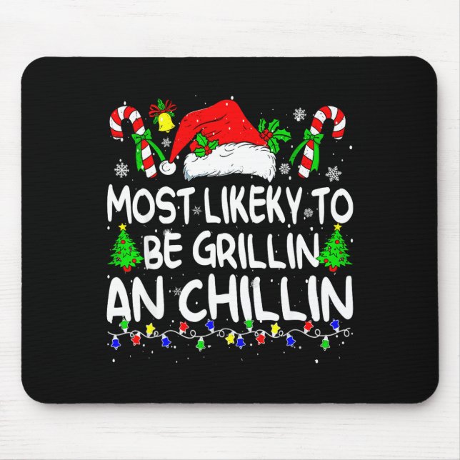 Alfombrilla De Ratón Most Likely To Be Grilling And Chilling Family Chr (Frente)
