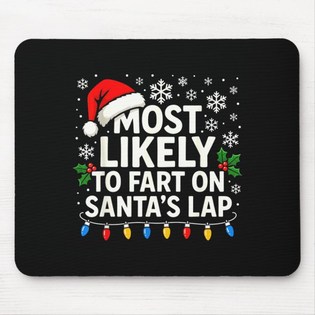 Alfombrilla De Ratón Most Likely To Fart On Santa’s Lap Funny Family Ch (Frente)