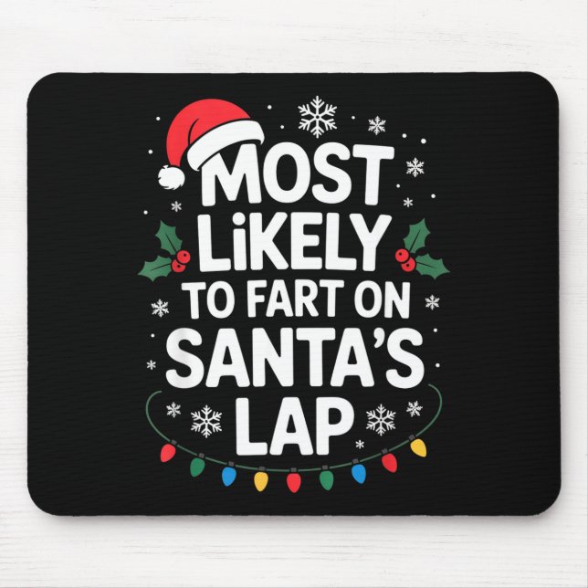 Alfombrilla De Ratón Most Likely To Fart On Santa's Lap Family Matching (Frente)
