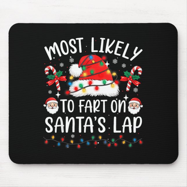 Alfombrilla De Ratón Most Likely To Fart On Santa's Lap Matching Family (Frente)