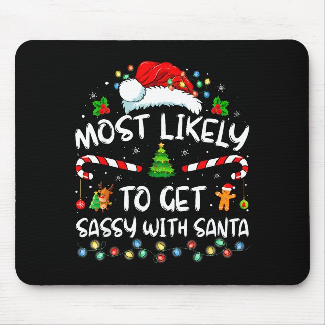 Alfombrilla De Ratón Most Likely To Get Sy With Santa Funny Family Chri (Frente)