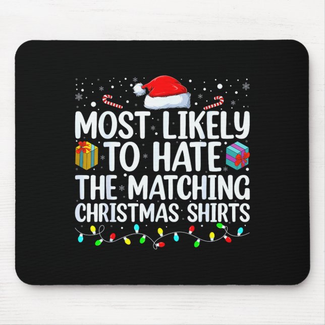 Alfombrilla De Ratón Most Likely To Hate Matching Christmas Funny Famil (Frente)
