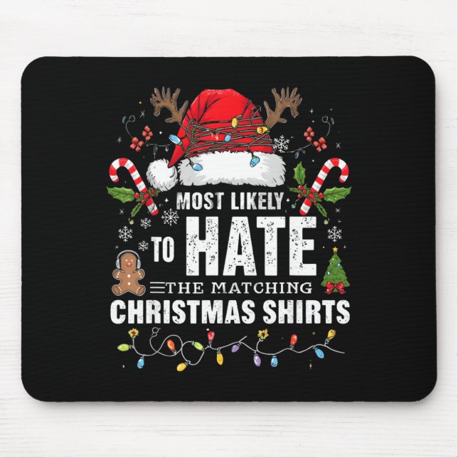 Alfombrilla De Ratón Most Likely To Hate Matching Christmas Funny Famil (Frente)