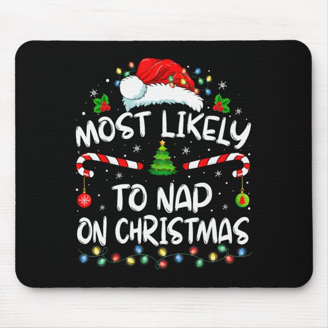 Alfombrilla De Ratón Most Likely To Nap On Christmas Family Christmas P (Frente)