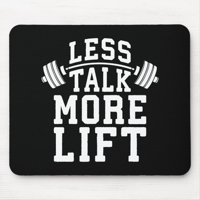Alfombrilla De Ratón Motivación de Levantamiento de Peso - Menos Hablar (Frente)