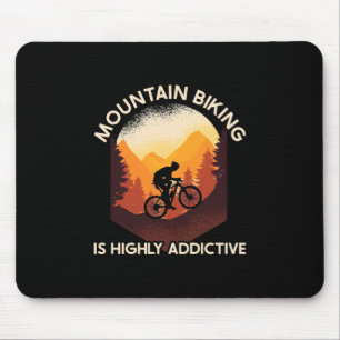 Alfombrilla De Ratón Mountain Biking Is Highly Addictive