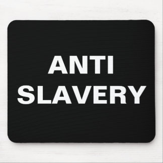 Alfombrilla De Ratón Mousepad Anti Eslavery Black