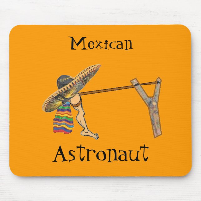 Alfombrilla De Ratón Mousepad, astronauta mexicano (Frente)