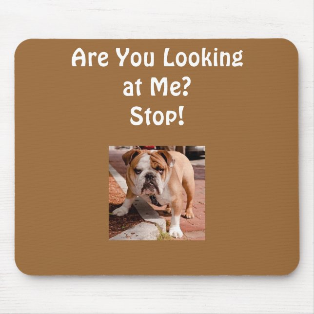 ALFOMBRILLA DE RATÓN MOUSEPAD "BOSSY BULLDOG" (Frente)