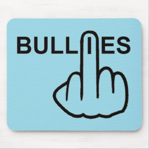 Alfombrilla De Ratón Mousepad Bullies Bother