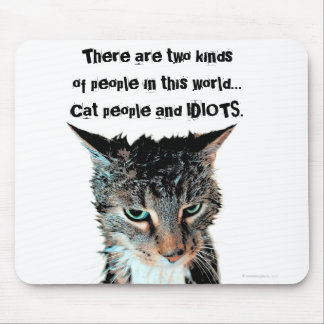 Alfombrilla De Ratón Mousepad de la gente y de los idiotas del gato