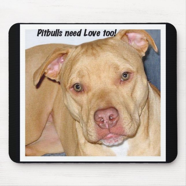 Alfombrilla De Ratón Mousepad del amor de la necesidad de Pitbulls (Frente)