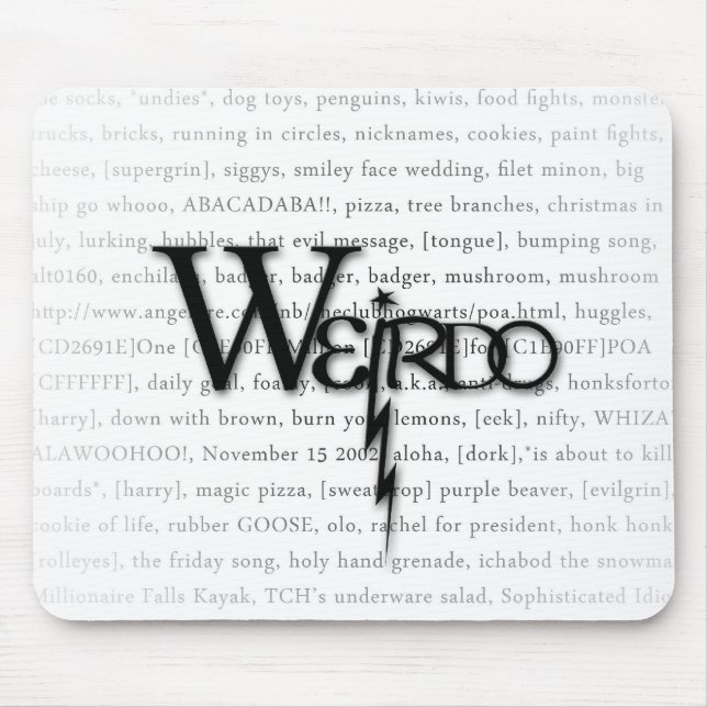 Alfombrilla De Ratón mousepad del weirdo (Frente)