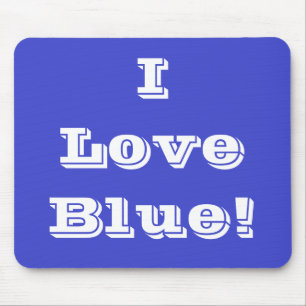 Alfombrilla De Ratón Mousepad I Love Blue