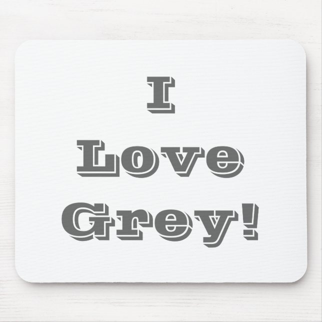 Alfombrilla De Ratón Mousepad I Love Gray (Frente)