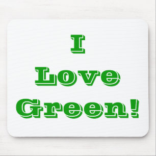 Alfombrilla De Ratón Mousepad I Love Green