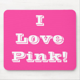 Alfombrilla De Ratón Mousepad I Love Pink