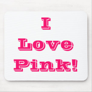 Alfombrilla De Ratón Mousepad I Love Pink