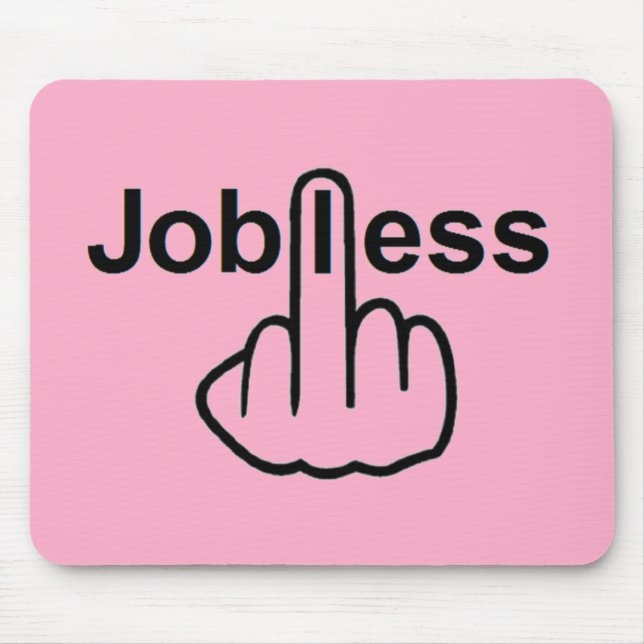 Alfombrilla De Ratón Mousepad Jobless Flip (Frente)