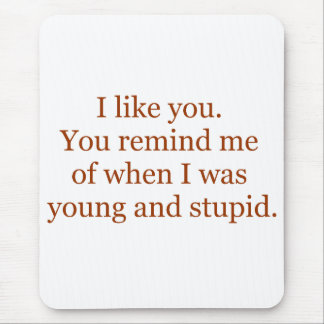 Alfombrilla De Ratón Mousepad joven y estúpido