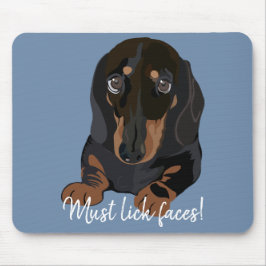 Alfombrilla De Ratón Mousepad Must Lick Faces/Dachshund Puppy