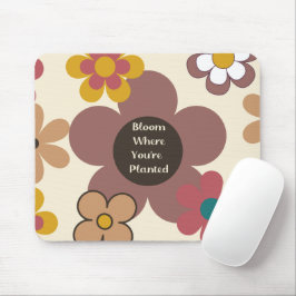 Alfombrilla De Ratón Mousepad retro "Bloom Where You are Planted"