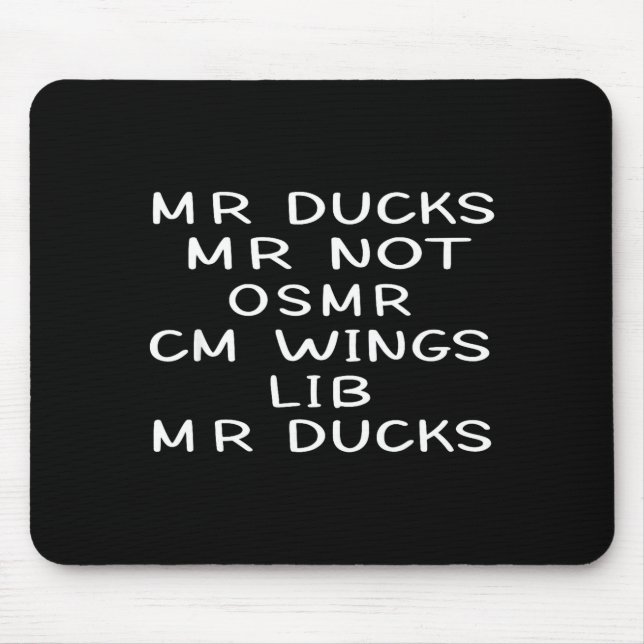 Alfombrilla De Ratón Mr M R Ducks T, Funny Duck Lover, Waterfowl Quote  (Frente)