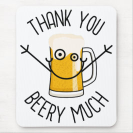 Alfombrilla De Ratón Muchas Gracias Cervecero - Cara Tonta