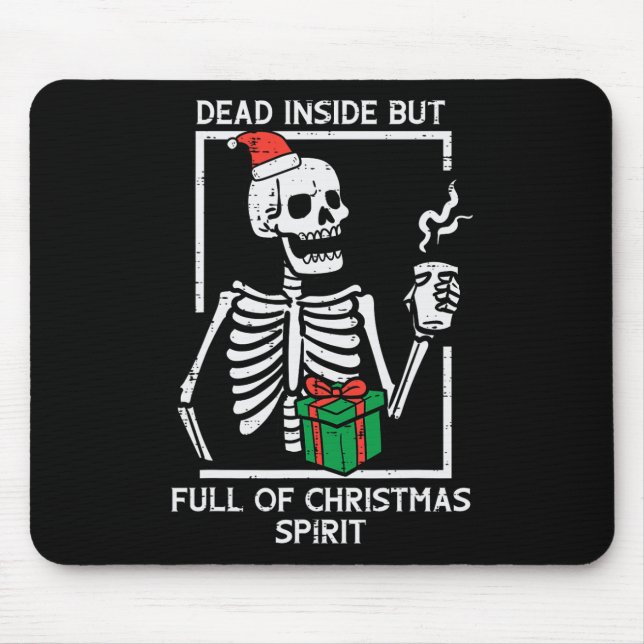 Alfombrilla De Ratón Muerto dentro de Navidades completos Espíritu Skel (Frente)