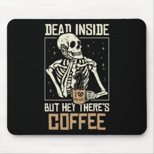 Alfombrilla De Ratón Muerto dentro del Skeleton Beber café Gracioso Hal