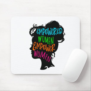 Alfombrilla De Ratón Mujeres empoderadas empoderan a las mujeres