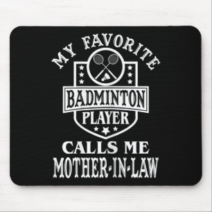 Alfombrilla De Ratón Mujeres Mi jugador favorito de Badminton me llama 