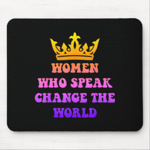 Alfombrilla De Ratón Mujeres Que Hablan Cambian El Mundo Feminista
