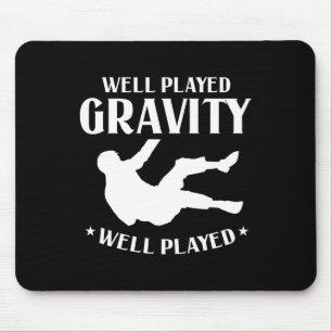 Alfombrilla De Ratón Muy Bien Jugado Gravity Divertido Slip Y Caer En G